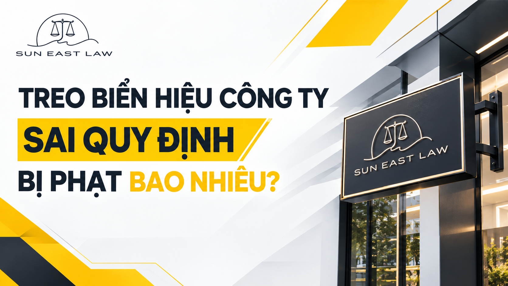 TREO BIỂN HIỆU CÔNG TY SAI QUY ĐỊNH BỊ PHẠT BAO NHIÊU? HƯỚNG DẪN CHO CHỦ SME (CẬP NHẬT 2026)